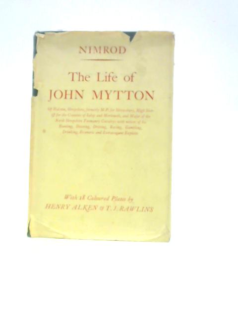 The Life of John Mytton By Nimrod