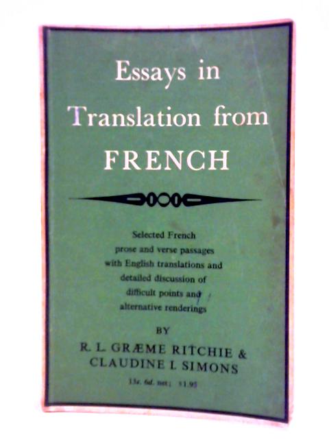 Essays In Translation From French By R. L. Graeme Ritchie
