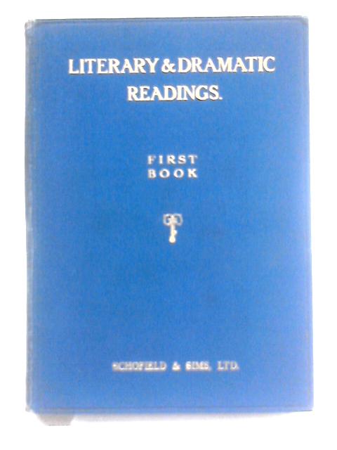 Literary and Dramatic Readings, Book I By Various Contributors