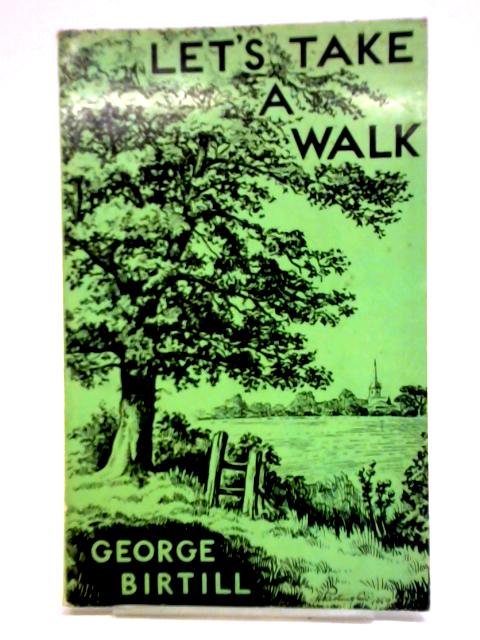 Let's Take a Walk par George Birttil
