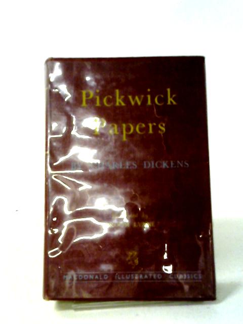 Posthumous Papers of the Pickwick Club By Charles Dickens