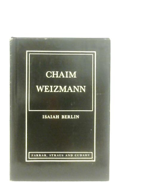 Chaim Wiezmann (Herbert Samuel Lecture) von Isaiah Berlin