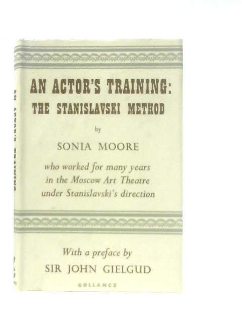 An Actor's Training the Stanislavsky Method von Sonia Moore