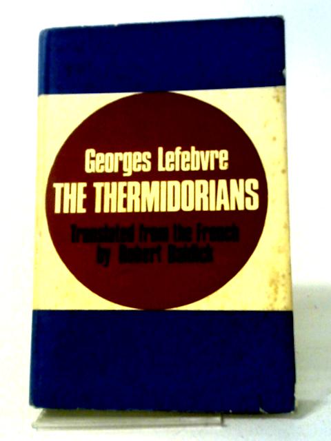 The Thermidorians von Georges Lefebvre