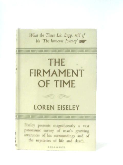 The Firmament of Time By Loren Eiseley