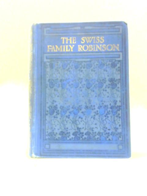 The Swiss Family Robinson By Unstated