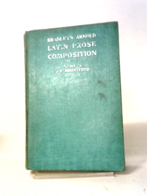 Latin Prose Composition von J.F.Mountford