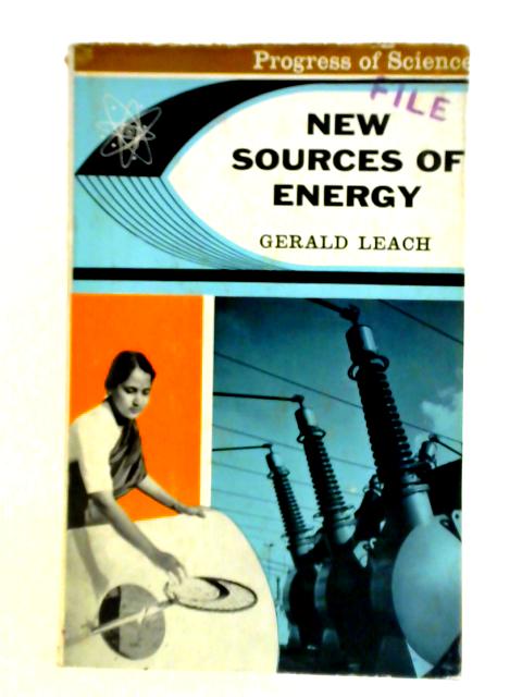 New Sources of Energy By Gerald Leach