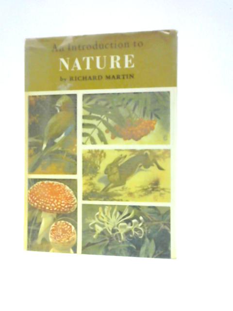 An Introduction to Nature By Richard Martin Rein Stuurman (Illus.)