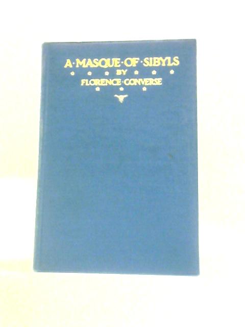 A Masque Of Sibyls von Florence Converse