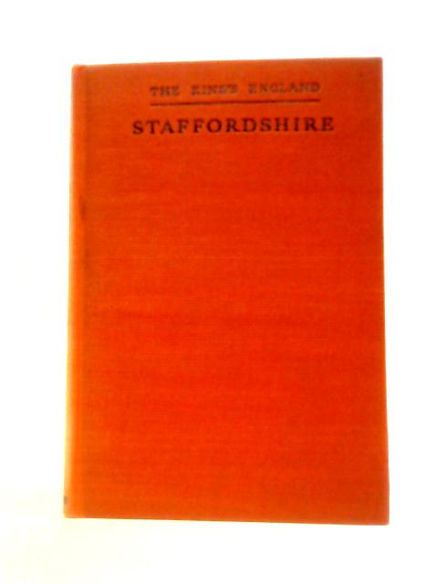 Staffordshire: Beauty and the Black Country By Arthur Mee