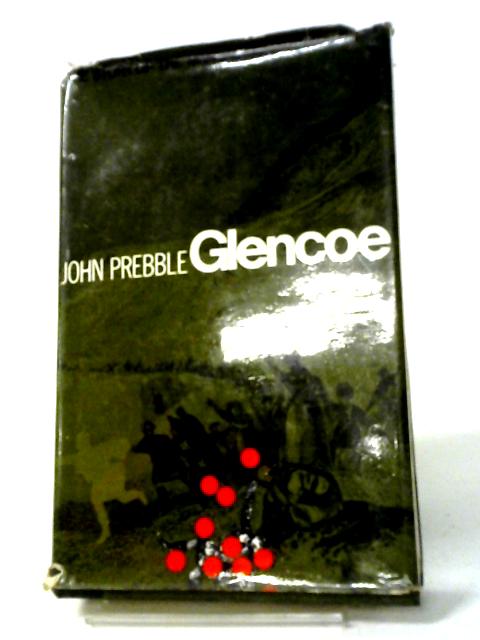 Glencoe: The Story of the Massacre von John. Prebble