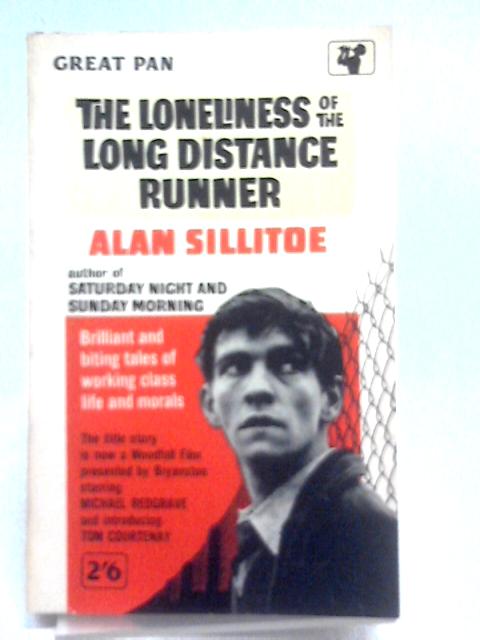 The Loneliness Of The Long Distance Runner von Alan Sillitoe