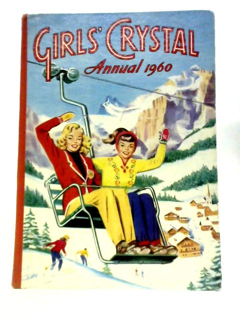 Girls' Crystal Annual 1960 By Unstated
