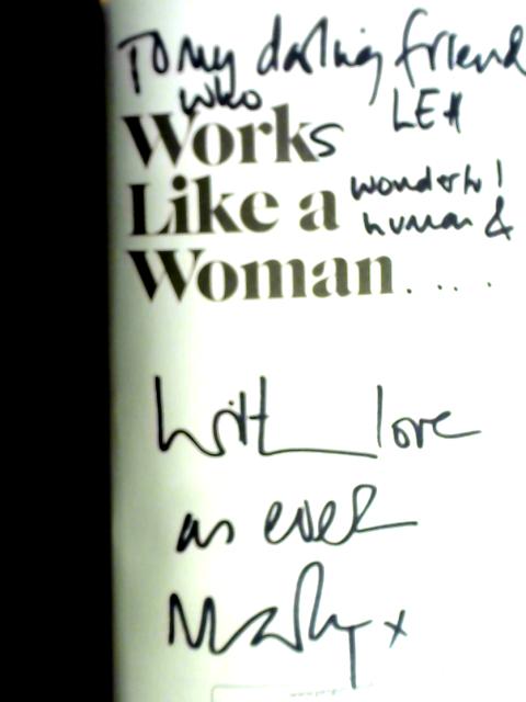 Work Like a Woman: A Manifesto For Change von Mary Portas