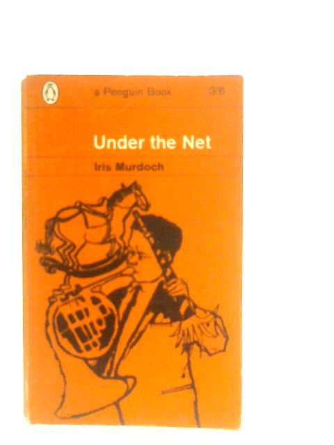 Under the Net By Iris Murdoch