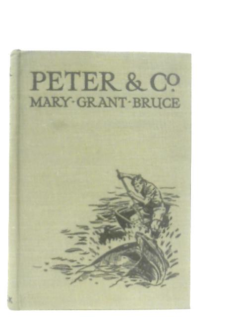 Peter and Co. By Mary Grant Bruce