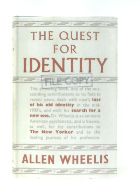 The Quest for Identity By Allen Wheelis