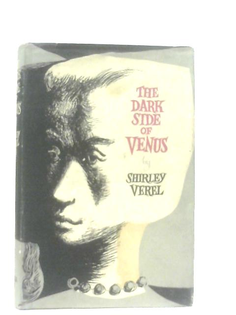 The Dark Side of Venus von Shirley Verel