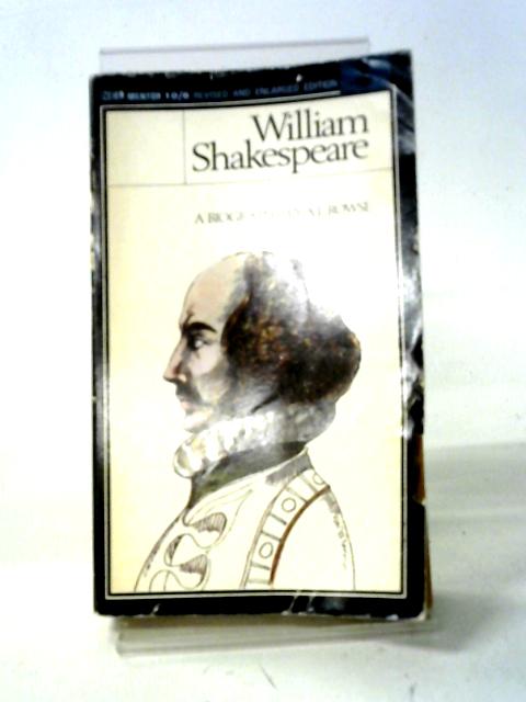 William Shakespeare: A Biography (Mentor Books) von A. L. Rowse