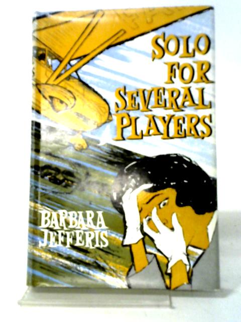 Solo For Several Players von Barbara Jefferis