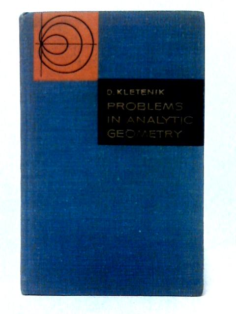 Problems in Analytic Geometry von D. Kletenik