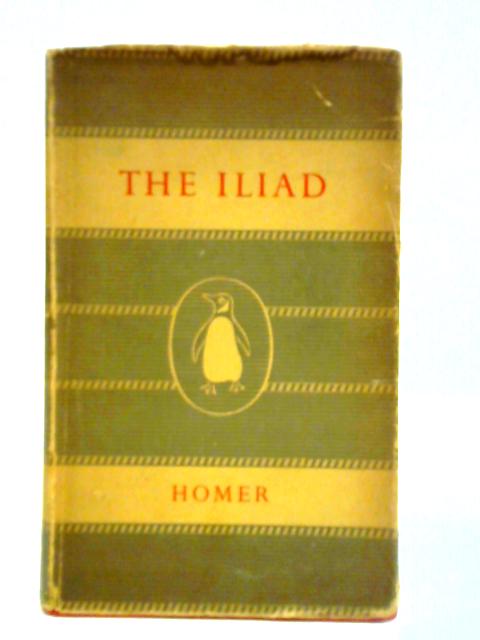 The Iliad By Homer