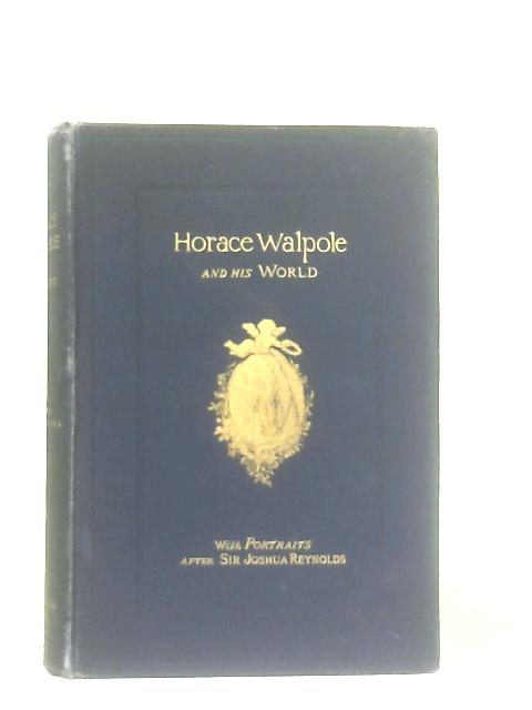 Horace Walpole and His World: Select Passages From His Letters. par L. B. Seeley