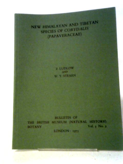 New Himalayan and Tibetan Species of Corydalis Bulletin of The British Museum Vol. 5, No. 2 By Frank Ludlow