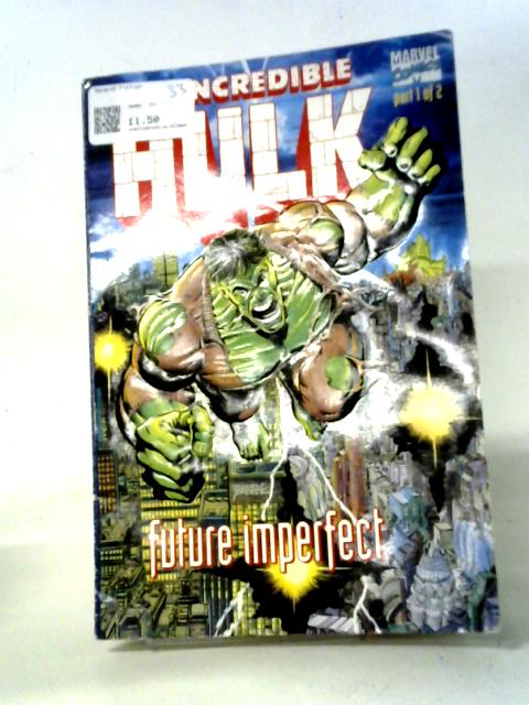 Incredible Hulk: Future Imperfect # 1 (Ref-1390816749) By Marvel Comics