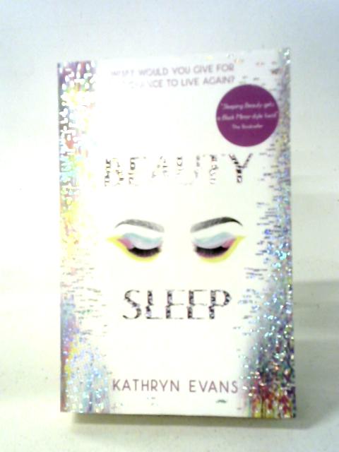 Beauty Sleep By Kathryn Evans
