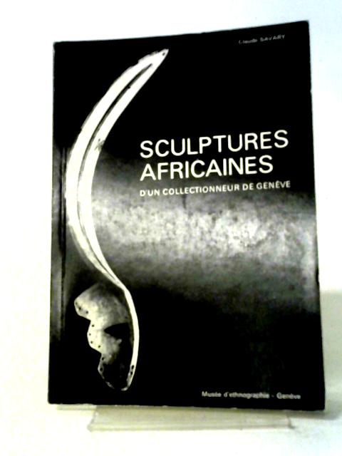 Sculptures Africaines von Claude Savary