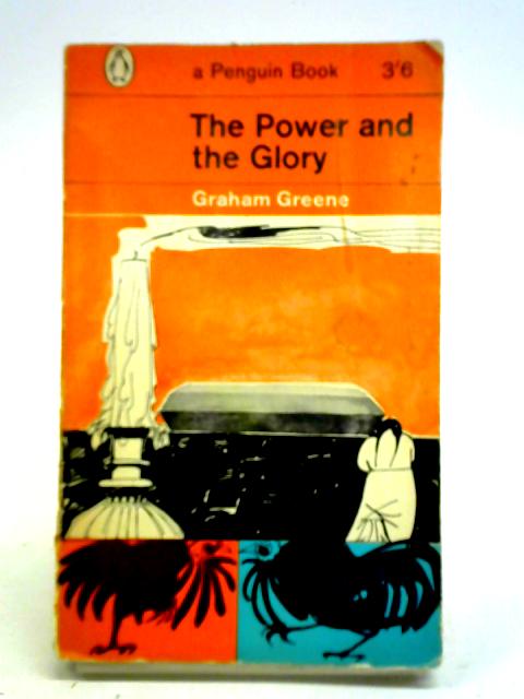 The Power and the Glory By Graham Greene