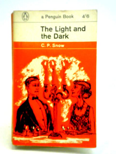 The Light and the Dark By C. P. Snow