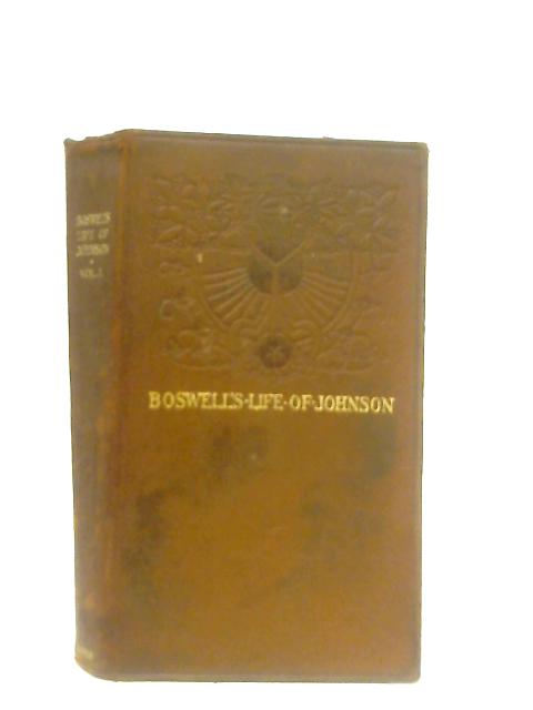 The Life of Samuel Johnson, The First Volume By James Boswell