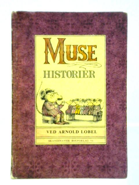 Muse Historier By Ved Arnold Lobel