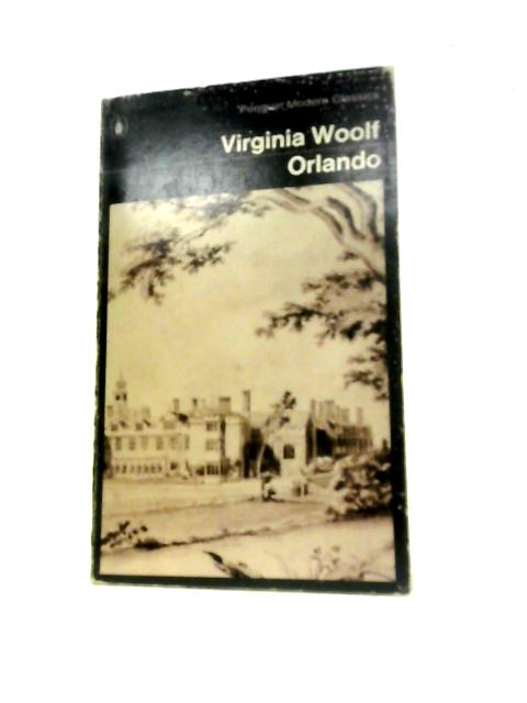 Orlando. A Biography (Penguin Books. No. 381) By Virginia Woolf