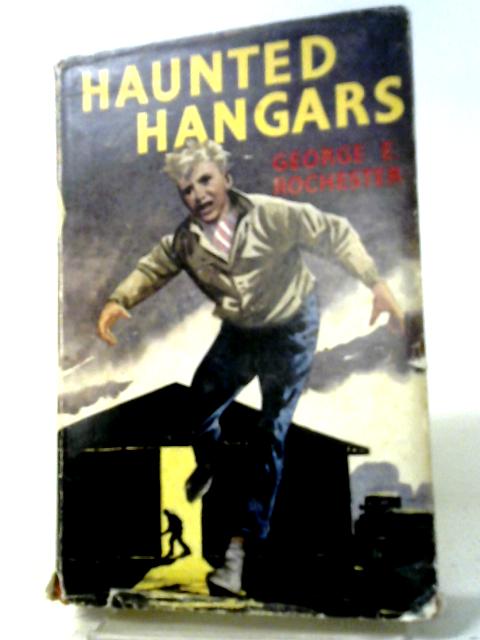 Haunted Hangers von George E. Rochester