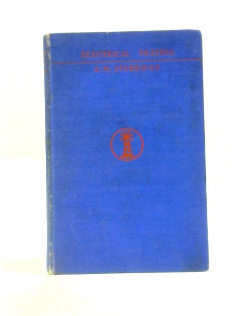 Electrical Testing for Practical Engineers von G. W. Stubbings