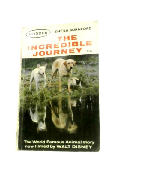 The Incredible Journey By Sheila Burnford