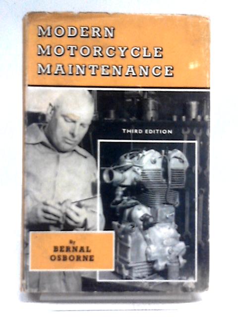 Modern Motorcycle Maintenance von Bernal Osborne