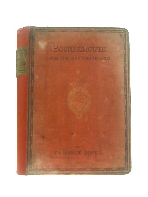 The Medical Aspects of Bournemouth and Its Surroundings By Horace Dobell