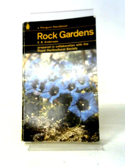 Rock Gardens By E.B. Anderson