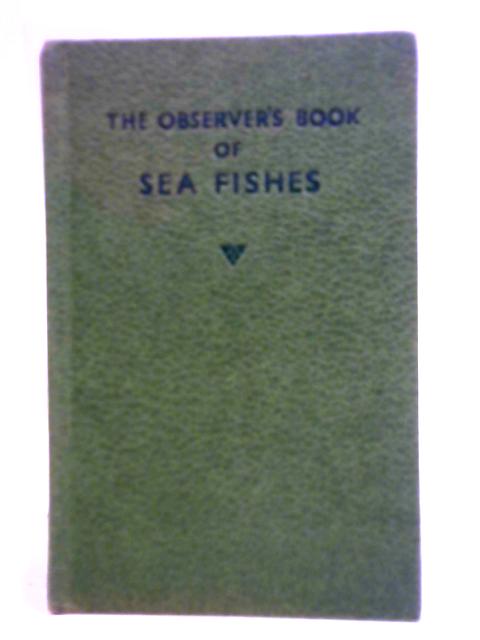 The Observer's Book Of Sea Fishes By A. Laurence Wells