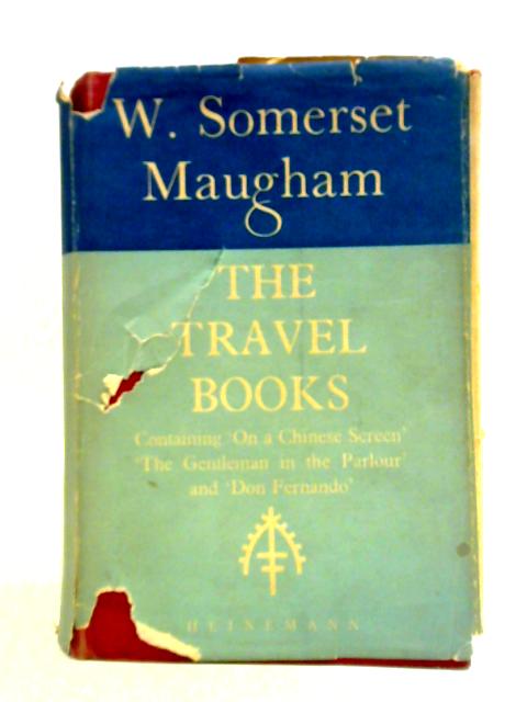 The Travel Books von W. Somerset Maugham
