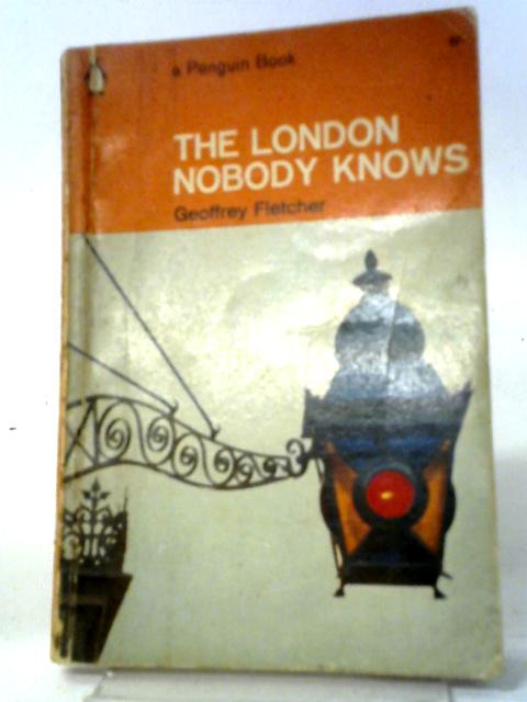 The London Nobody Knows von Geoffrey Fletcher
