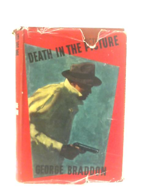 Death In The Picture By George Braddon