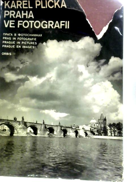 Praha Ve Fotogragii By Karel Plicka