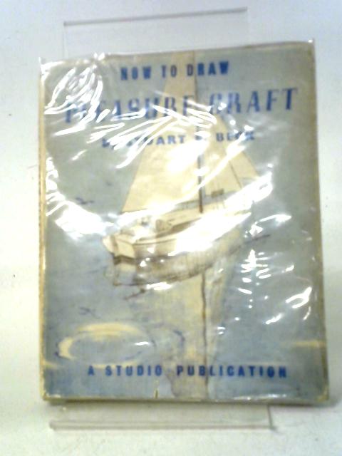 How To Draw Pleasure Craft (How To Draw Series) von Stuart E. Beck