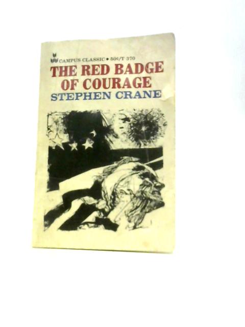 Red Badge of Courage By Stephen Crane